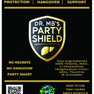 Dr. MB’s Party Shield – Premium Black & Gold Sachet for Ultimate Pre & Post-Drink Protection. No Regrets. No Hangovers.