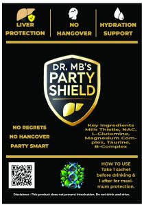 Dr. MB’s Party Shield – Premium Black & Gold Sachet for Ultimate Pre & Post-Drink Protection. No Regrets. No Hangovers.